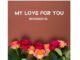 Boizendeep SA – My Love for You