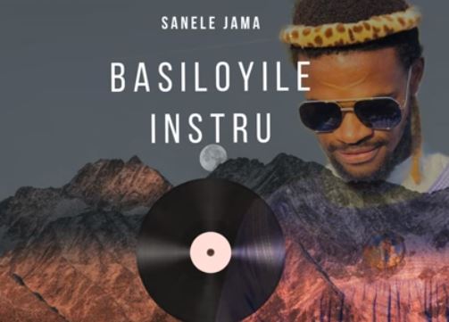 Sanele Jama - Basiloyile Instruments