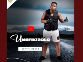 Umafikizolo – Uyabona Lona Owamanje