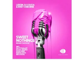 Lebzin, DJ Couza & Rhey Osborne – Sweet Nothings (Remix Package)