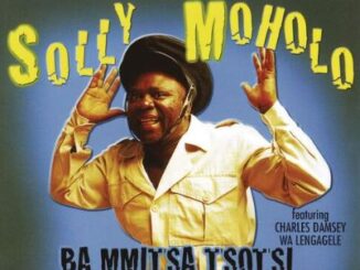 Solly Moholo - Ka Letsatsi La Bofelo