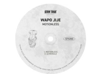 WAPO Jije – Motionless EP