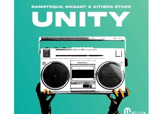 RamsTeque, Mega BT & Citizen Sthee – Unity