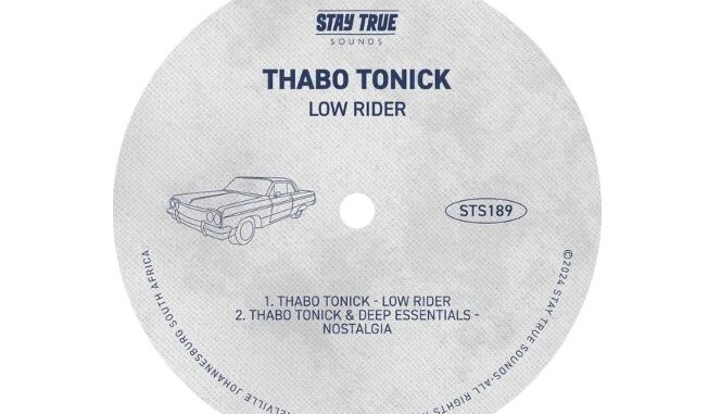 Thabo Tonick – Low Rider EP