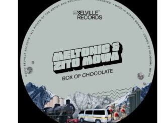 Meltonic & Zito Mowa – Box Of Chocolate