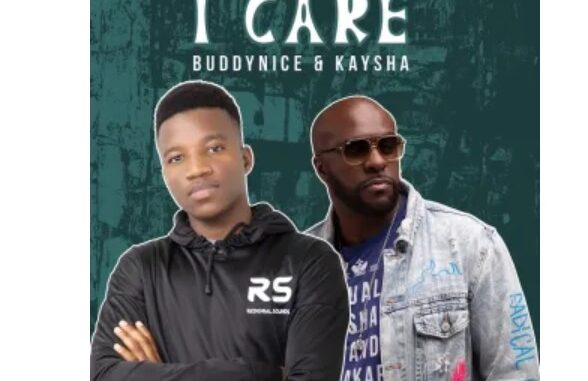 Buddynice & Kaysha – I Care