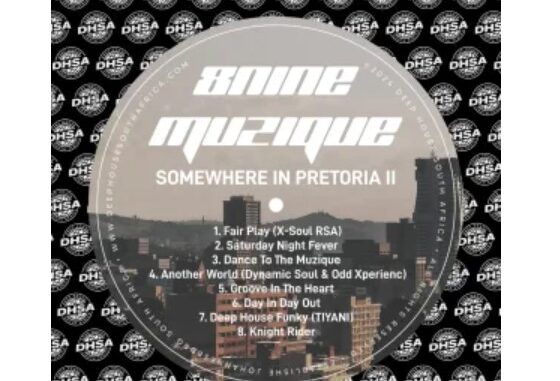 8nine Muzique – Somewhere In Pretoria II