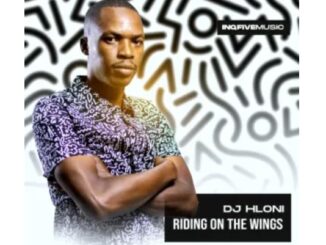 DJ Hloni – Riding On The Wings EP