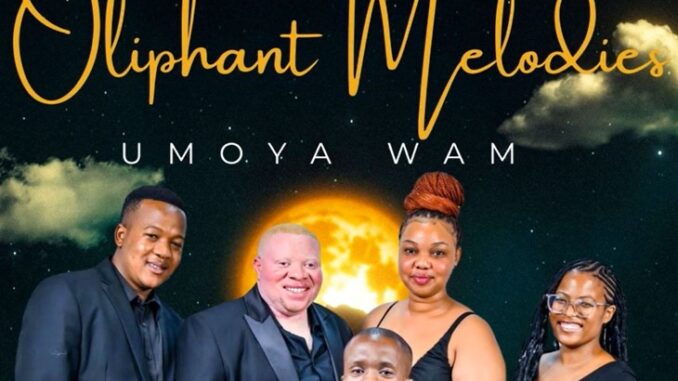 Oliphant Melodies - Umoya Wam