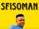 SfisoMan – U Ngandidii