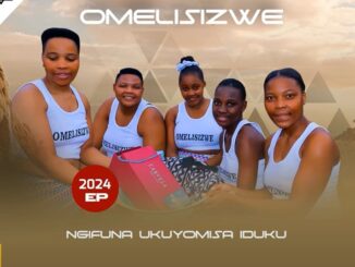 Omelisizwe - Ngifuna Ukuyomisa Iduku