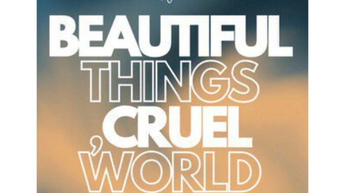 Gabbana – Beautiful Things (Cruel World)