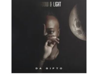 Da Gifto - Shadow and Light (Album)