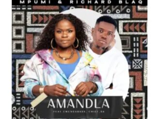 Mpumi & Richard Blaq – Amandla (feat. Cwenga Bass & Chief_sa)