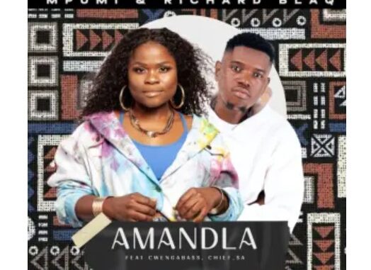 Mpumi & Richard Blaq – Amandla (feat. Cwenga Bass & Chief_sa)