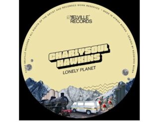 CharlySoul Hawkins – Lonely Planet EP