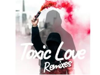 June Jazzin – Toxic Love (Remixes)