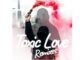 June Jazzin – Toxic Love (Remixes)