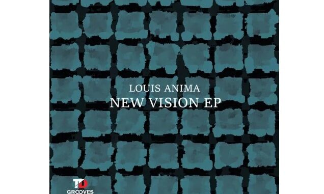 Louis Anima – New Vision EP