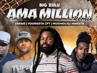 Big Zulu - Ama Million Remix