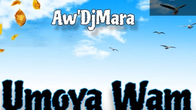 Umoya Wam (Slow Jam) · Aw'DjMara