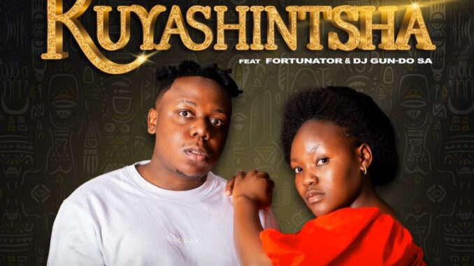 Mickeyblack - Kuyashintsha ft. Fortunator & DJ Gun-Do SA