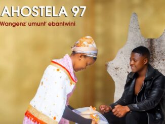 Wangenz' umuntu ebantwini · Mahostela 97