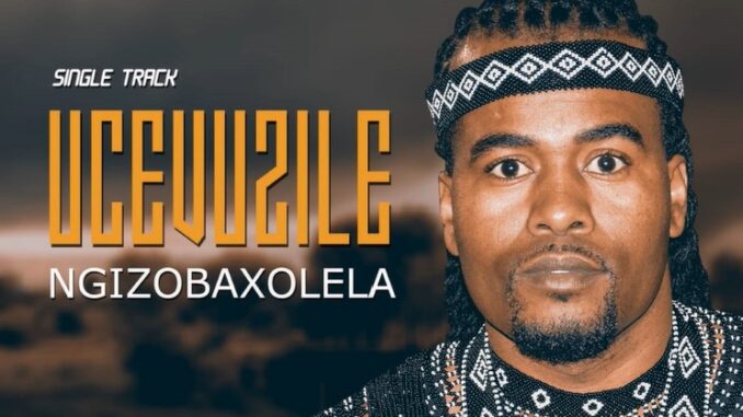 Cevuzile - Ngizobaxolela