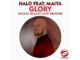 Halo feat. Maiya – Glory (Atjazz Galaxy Aart Remix)