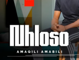 Nhloso – Amaqili amabili