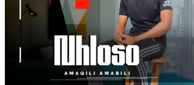 Nhloso – Amaqili amabili