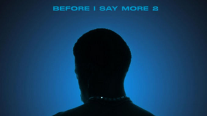 Touchline – Before I Say More 2 (Album)