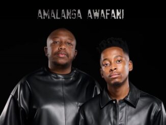 Mas Musiq - Amalanga Awafani ft Lawd Weezy, TO Starquality,Dj Maphorisa