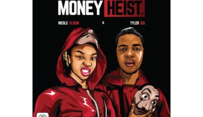 Nicole Elocin & Tyler ICU – Money Heist (Album)