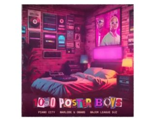 Piano City, Marlode & Owams & Major League Djz – 1050 Poster Boys EP