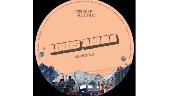 Louis Anima – V3RS3TIL3 EP