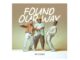 Mi Casa – Found Our Way