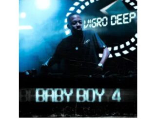 Vigro Deep – Baby Boy 4 (Album)