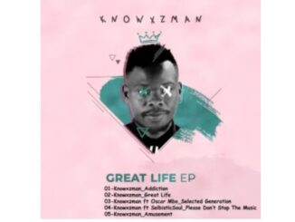 Knowxzman – Great Life EP