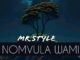 Nomvula Wami · Mr Style