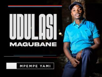 uDulasi Magubane - Umzimb'oyi afodayo