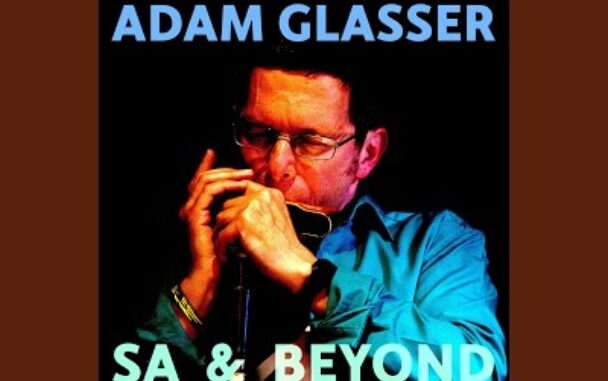 Adam Glasser - SA and Beyond