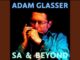 Adam Glasser - SA and Beyond