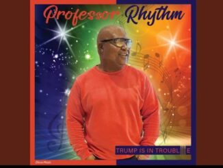 Professor Rhythm - Trump Is In Trouble