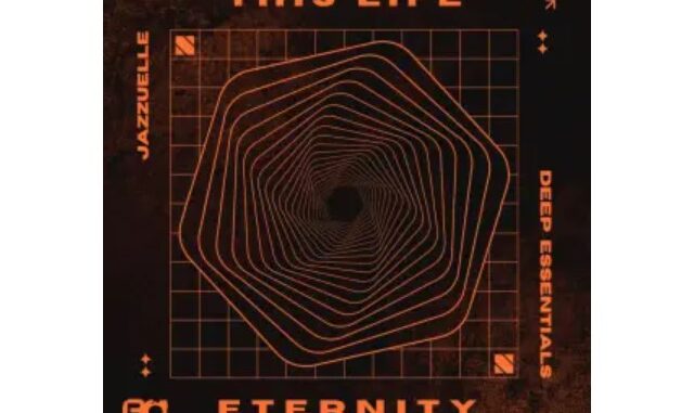 Jazzuelle & Deep Essentials – Eternity