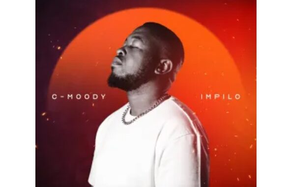 C-Moody – Impilo EP