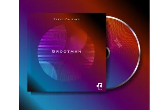 Flexy Da King – Grootman EP