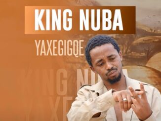 King Nuba - Yaxegigqe