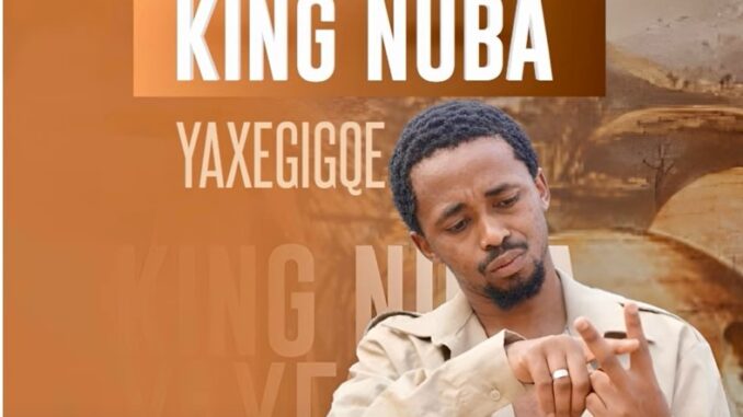 King Nuba - Yaxegigqe