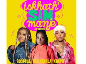 Boohle, Dee Koala & KMAT – Iskhath’ Sam Manje (Jik’izinto) (feat. Atmos Blaq, Ice Beats Slide & TheBlvckGuy)